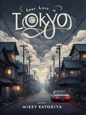 cover image of Lost Love in Tokyo